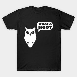 What a Hoot Sarcastic Owl T-Shirt